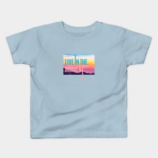 LIVE IN THE MOMENT Kids T-Shirt